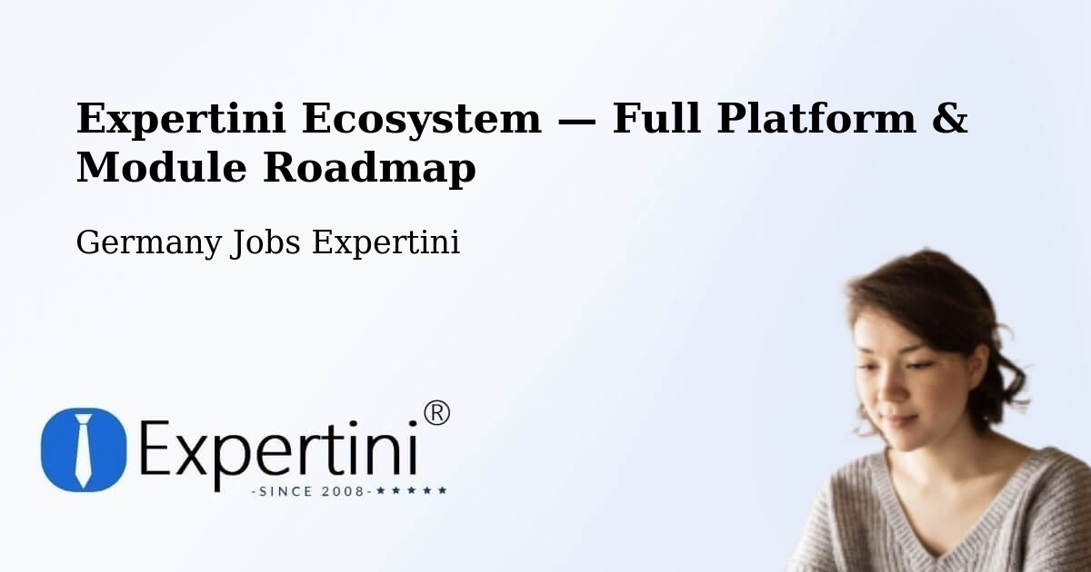 Expertini Ecosystem — Full Platform & Module Roadmap – Morbach